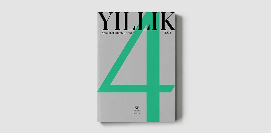 YILLIK: Annual of Istanbul Studies’in dördüncü sayısı çıktı!